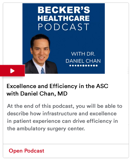 Excellence and Efficiency in the ASC with Daniel Chan, MD Image