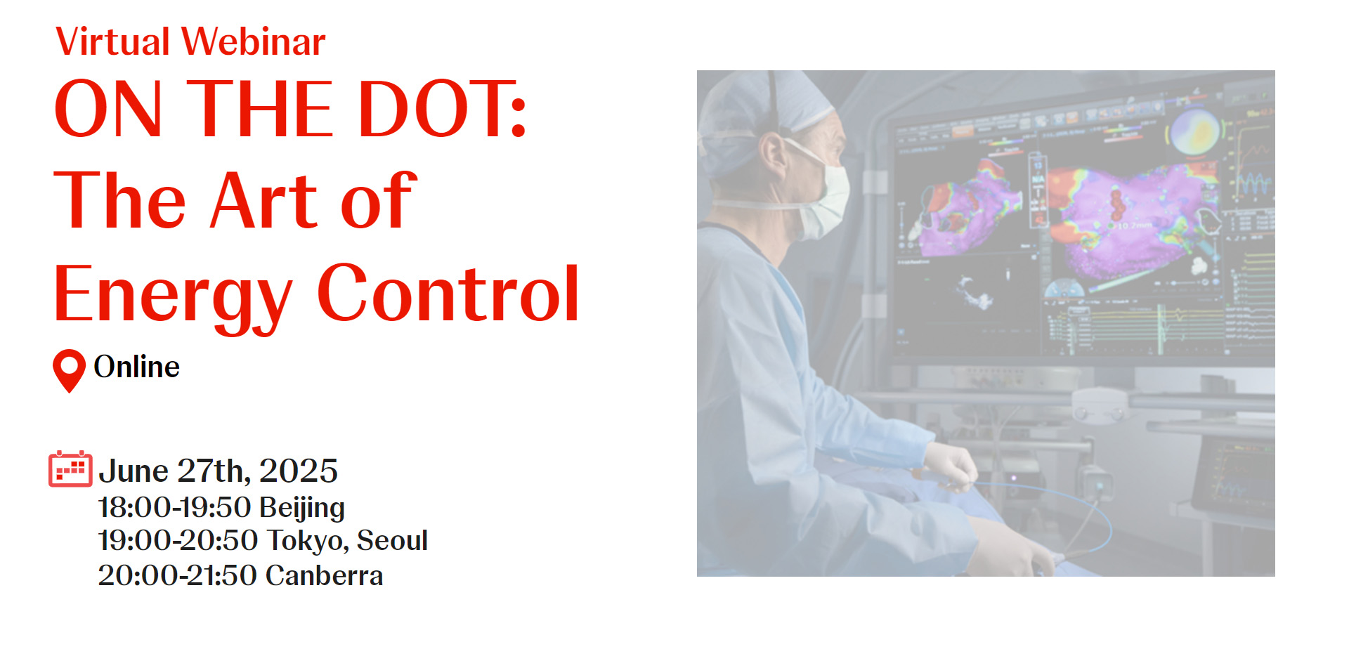 Virtual Webinar- ON THE DOT: The Art of Energy Control; June 27, 2025