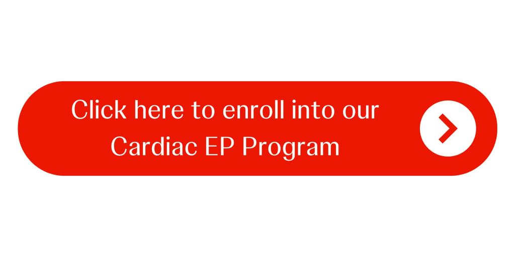 Enroll into the Cardiac Electrophysiology Program today