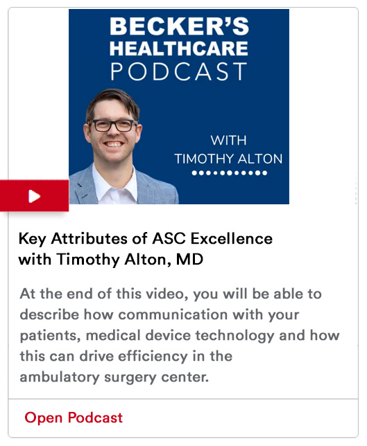 Key Attributes of ASC Excellence with Timothy Alton, MD Image
