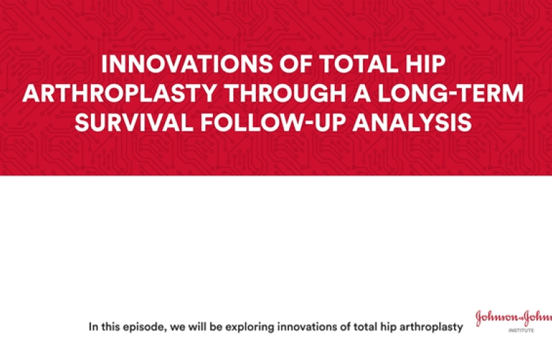 Innovations of total hip arthroplasty through a long-term survival follow-up analysis thumbnail