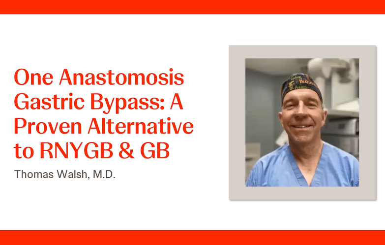 An Image From "One Anastomosis Gastric Bypass: A Proven Alternative to RNYGB & SG with Thomas Walsh, MD"