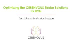 An Image From "Cerenovus Stroke Solutions with Orlando Diaz, MD"