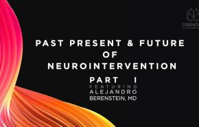 An Image From "Past, Present & Future of Neurointerventional Surgery"