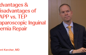 An image From "Advantages & Disadvantages of TAPP & TEP Laparoscopic Inguinal Hernia Repair with Kent Kercher, MD"