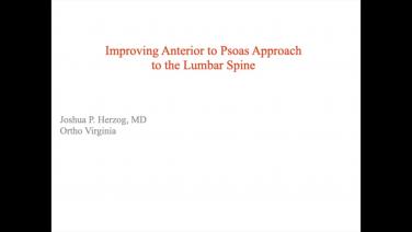 An image from the "Improving Anterior to Psoas Approach to the Lumbar Spine with Joshua Herzog, MD" video on the JnJInstitute.com website.