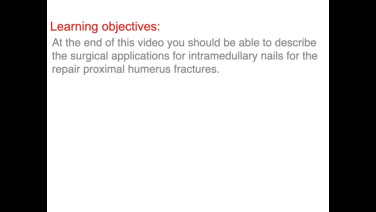 Proximal Humerus Fractures: Surgical Applications for Intramedullary Nails with Brian Vickaryous, MD thumbnail image