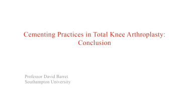 image of "Cementing Practices in Total Knee Arthroplasty: Summary and Review of Key Principles" video on jnjinstitute.com