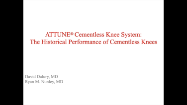 image of "ATTUNE® Cementless Knee System: Historical Performance of Cementless Knees" video on jnjinstitute.com