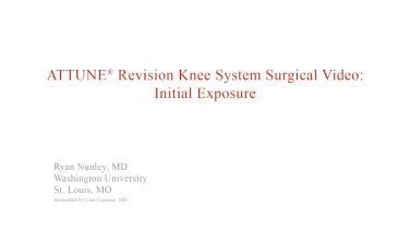 An image from the "ATTUNE Revision: Initial Exposure with Ryan Nunley, MD" video on the JnJInstitue.com website.