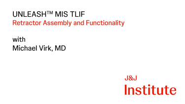 Image from MIS TLIF Procedural Workflow with Michael Virk, MD