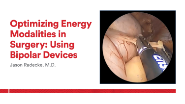 An image from "Optimizing Energy Modalities in Surgery: Using Bipolar Devices with Jason Radecke, MD"