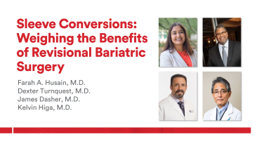 Sleeve Conversions: Weighing the Benefits of Revisional Bariatric Surgery