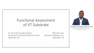 Functional Assessment of VT Substrate with Arvindh Kanagasundram, MD Header Image.