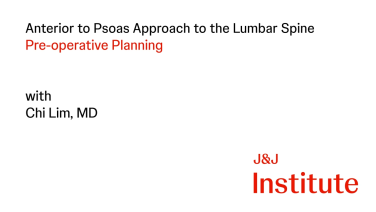 An Image From "Single Position Anterior to Psoas Approach to the Lumbar Spine Surgical Technique Review with Chi Lim, MD"