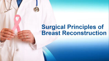 An image from the "Surgical Principles of Breast Reconstruction | CE Accredited" on JnJInstitute.com website