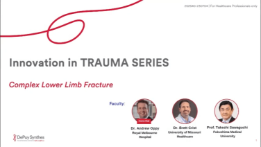 Innovation in Trauma Series Complex Lower Limb Fracture thumbnail