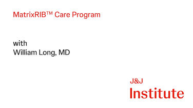 MATRIX Rib Fixation Program - William Long, MD thumbnail