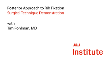 Image from Posterior Approach to Rib Fixation with Tim Pohlman, MD