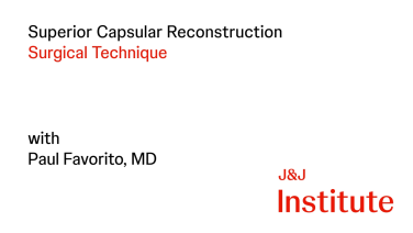 image from Superior Capsular Reconstruction: Surgical Technique with Paul Favorito, MD