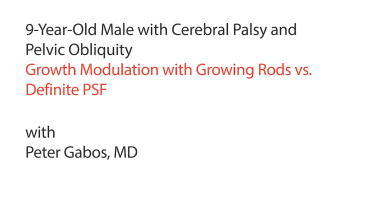 image from 9 Year Old with CP and Pelvic Obliquity with Peter Gabos, MD