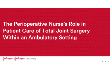 An image from the "The Perioperative Nurse" on JnJInstitute.com website