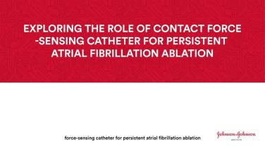 The role of contact force-sensing catheter for persistent AF ablation thumbnail
