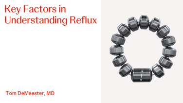 An Image From "What are the Two Key Factors in Understanding Reflux with Tom DeMeester, MD"
