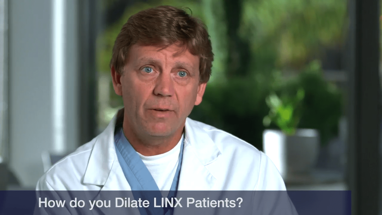 How Do You Dilate LINX Patients with John Lipham, MD