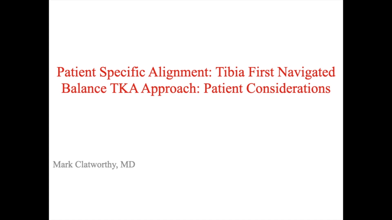 An image from the "Patient Specific Alignment: Tibia First Navigated Balance TKA Approach - Patient Considerations" video on the JnJInstitue.com website.