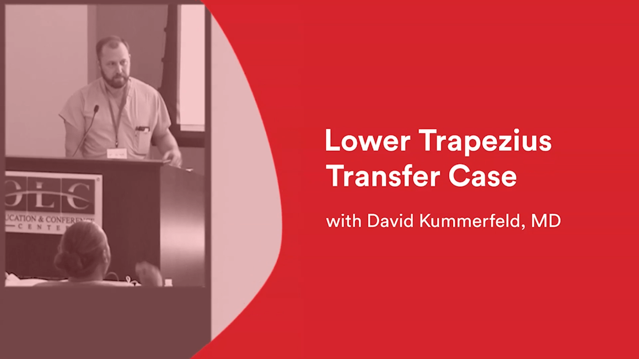An image from the "Lower Trapezius Transfer Case with David Kummerfeld, MD" video on the JnJInstitute.com website.