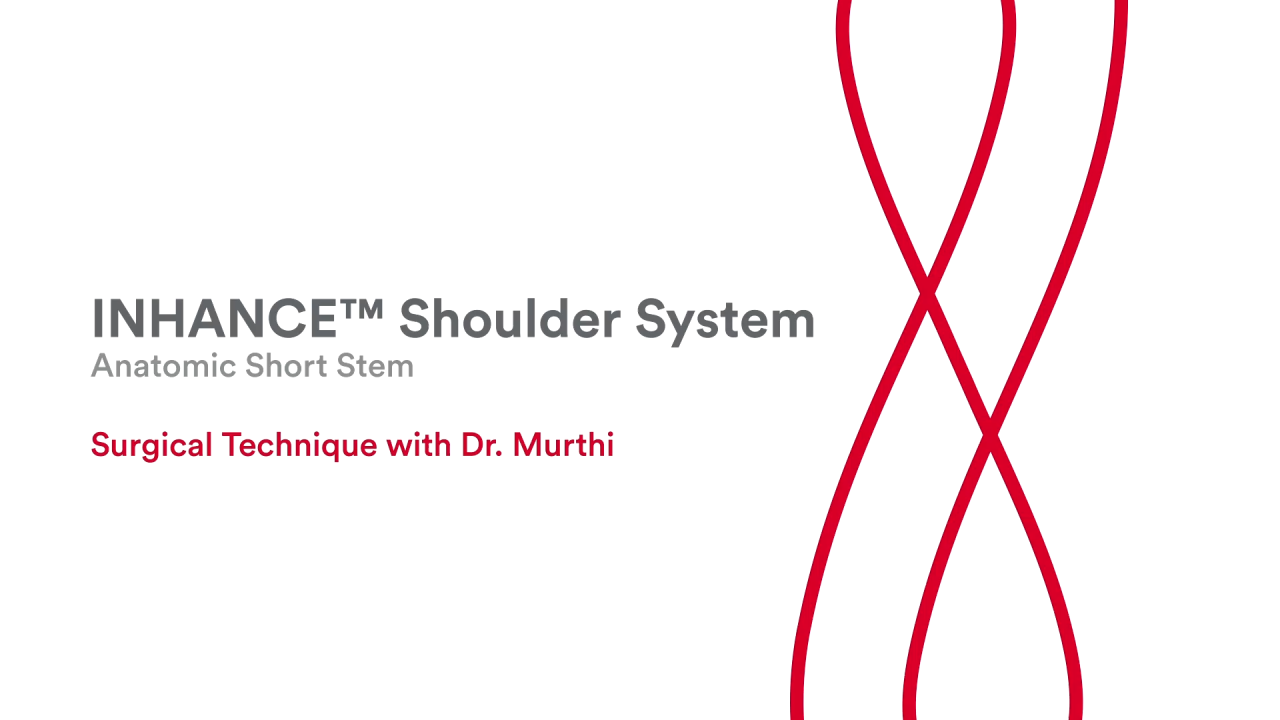 An image from the "INHANCE™ Shoulder System - Anatomic Short Stem with Dr. Anand Murthi" video on the JnJInstitute.com website.