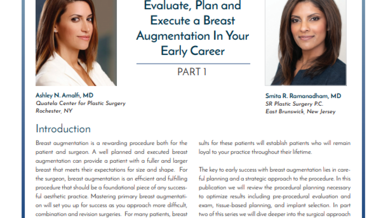 An Image From "Staying Safe: How To Evaluate, Plan and Execute a Breast Augmentation In Your Early Career – Part 1 Planning with Dr. Ashley Amalfi and Dr. Smita Ramanadham"