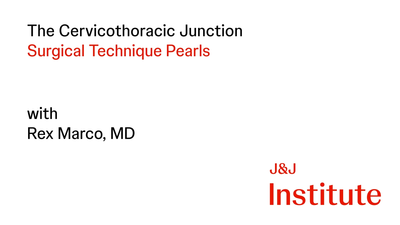 Thumbnail image of Anterior Approach to Cervicothoracic Junction with Rex Marco, MD